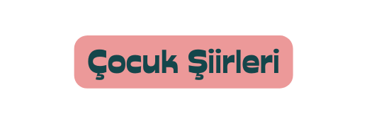 Çocuk Şiirleri