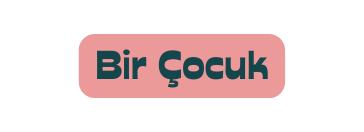 Bir Çocuk